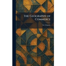 (英文圖書)The Geography of Commerce 精裝版, Tradd Street Press, 英文
