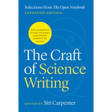 (영문도서) The Craft of Science Writing: Selections from "The Open Notebook " Second Edition Paperback, University of Chicago Press, English, 9780226830292