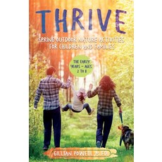Thrive Spring Outdoor Nature Activities for Children and Families Paperback, Orla Kelly Publishing, English, 9781914225079