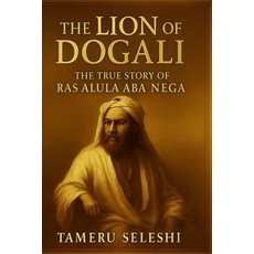 (英文圖書)The Lion of Dogali: the True Story of Alula Aba Nega 平裝版, Independently Published, 英文