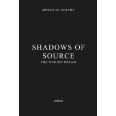 (英文圖書)Shadows of Source: The Waking Dream 平裝版, Quisqueyana Press, 英文