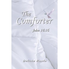 (영문도서)The Comforter: John 14:16 Paperback, iUniverse, English, 9781663275318