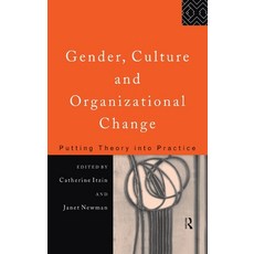(영문도서) Gender Culture and Organizational Change: Putting Theory into Practice Hardcover, Routledge, English, 9780415111867