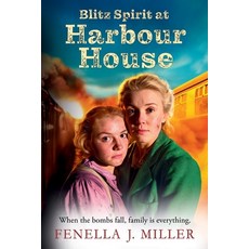 (영문도서)Blitz Spirit at Harbour House Paperback, Boldwood Books Ltd, English, 9781805493211