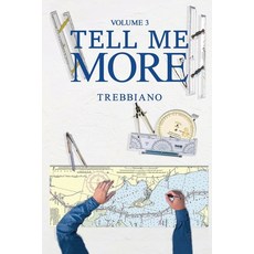 (영문도서) Volume 3 Tell Me More: A New Direction Paperback, Hugle Publishing, English, 9798893957723