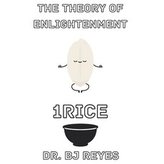 (영문도서)1rice: The Theory of Enlightenment Paperback, Independently Published, English, 9798283059181