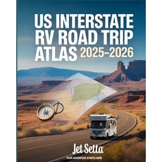 (英文圖書)US Interstate RV Road Trip Atlas 2025-2026: Complete Guide with Detailed Maps to... 平裝版, Independently Published, 英文