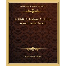 (英文圖書)A Visit To Iceland And The Scandinavian North 平裝版, 英文, Kessinger Publishing