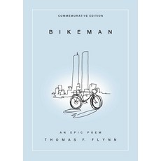 (영문도서) Bikeman Commemorative Edition: An Epic Poem Paperback, Andrews McMeel Publishing, English, 9781524871949