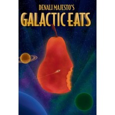 (영문도서)Galactic Eats Hardcover, Majesto Stories, English, 9798349671166