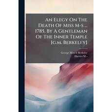 (英文圖書)An Elegy On The Death Of Miss M-s ... 1785 By A Gentleman Of The Inner Temple [... 平裝版, Nabu Press, 英文
