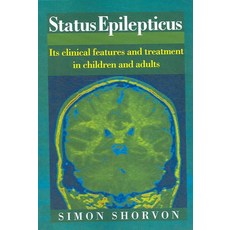 Status Epilepticus:Its Clinical Features and Treatment in Children and Adults, Cambridge University Press
