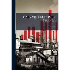 (영문도서)Harvard Economic Studies; Volume 3 Paperback, Nabu Press, English, 9781145365926