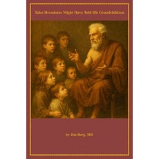 (英文圖書)Tales Herodotus Might Have Told His Grandchildren 平裝版, Independently Published, 英文