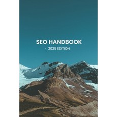 (영문도서)SEO Handbook (2025 Edition) Paperback, Independently Published, English, 9798289112323