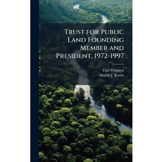 (영문도서)Trust for Public Land Founding Member and President 1972-1997 Hardcover, Hutson Street Press, English, 9781024111071