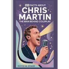 (英文圖書)200 Facts about Chris Martin: The Man Behind Coldplay 平裝版, Independently Published, 英文