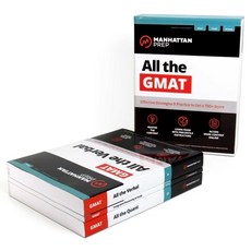 (영문도서) All the GMAT: Content Review + 6 Online Practice Tests + Effective Strategies to Get a 700+ Score Paperback, Manhattan Prep Publishing
