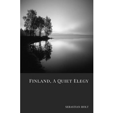 (英文圖書)Finland A Quiet Elegy 平裝版, Independently Published, 英文