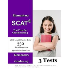 (영문도서) Elementary SCAT(R) Test Prep for Grades 2 and 3: 3 Full Length Tests with Detailed Explanations Paperback, Independently Published, English, 9798845837769