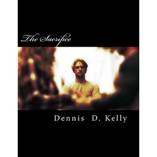 (영문도서)The Sacrifice: Somethings are better left unknown... Paperback, Createspace Independent Pub..., English, 9781533238573