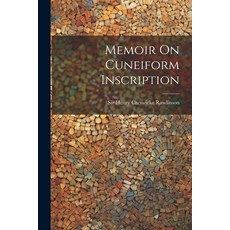 (영문도서) Memoir On Cuneiform Inscription Paperback, Legare Street Press, English, 9781021190543