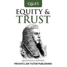 (영문도서) Equity & Trusts: Questions and Answers Paperback, Private Law Tutor Publishing, English, 9789694692814
