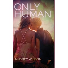 (영문도서) Only Human Hardcover, Flashpoint Publications, English, 9781619295346