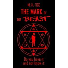The Mark of The Beast Paperback, Independently Published, English, 9798587770041