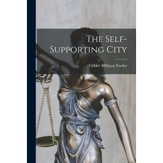 (영문도서) The Self-supporting City Paperback, Hassell Street Press, English, 9781015249370