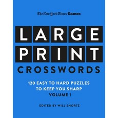 (영문도서) New York Times Games Large-Print Crosswords Volume 1: 120 Easy to Hard Puzzles to Keep You Sharp Paperback, St. Martin's Griffin, English, 9781250324962