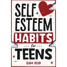 (영문도서) Self-Esteem Habits for Teens Paperback, Oak Harbor Press, English, 9781962496018