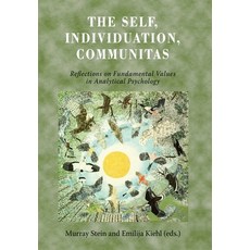 (英文圖書)The Self Individuation Communitas: Reflections on Fundamental Values in Analyt... 精裝版, Chiron Publications, 英文