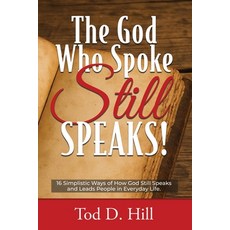 (영문도서)The God Who Spoke Still Speaks!: 16 Simplistic Ways of How God Still Speaks and... Paperback, Independently Published, English, 9798292671497