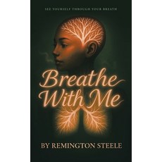 (英文圖書)Breathe With Me: See yourself through your Breath 平裝版, Balboa Press, 英文