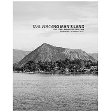 (영문도서) Taal Volcano Man's Land: Five Years Before the Eruption Paperback, Independently Published, English, 9798797774570