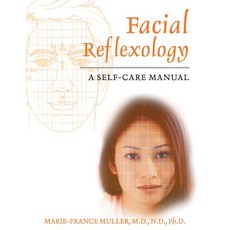 (영문도서) Facial Reflexology: A Self-Care Manual Paperback, Healing Arts Press, English, 9781594770135