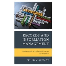 Records and Information Management: Fundamentals of Professional Practice Hardcover, Rowman & Littlefield Publis..., English, 9781538152539