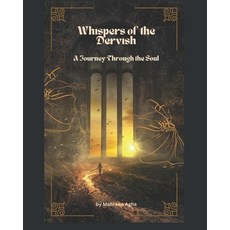 (英文圖書)Whispers of the Dervish - A Journey Through the Soul.docx 平裝版, Independently Published, 英文