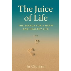 (英文圖書)The Juice of Life - The Search for a Happy and Healthy Life 平裝版, Ju Cipriani, 英文
