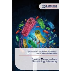 (영문도서)Practical Manual on Food Microbiology Laboratory Paperback, LAP Lambert Academic Publis..., English, 9786209111600