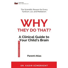 (英文圖書)Why They Do That: A Clinical Guide to Your Child's Brain 平裝版, Independently Published, 英文