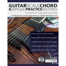 (영문도서) Guitar Scale Chord & Arpeggio Practice Routines: The Ultimate Chord Scale & A... Paperback, WWW.Fundamental-Changes.com, English, 9781789334623