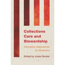 (英文圖書)Collections Care and Stewardship: Innovative Approaches for Museums 平裝版, Rowman & Littlefield Publis..., 英文