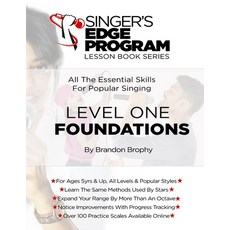 (영문도서) Singer's Edge Program Lesson Book Series: Level One: Foundations Paperback, Bbvs, English, 9780988094857