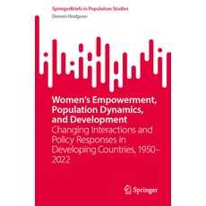(영문도서) Women's Empowerment Population Dynamics and Development: Changing Interaction... Paperback, Springer, English, 9783031877360