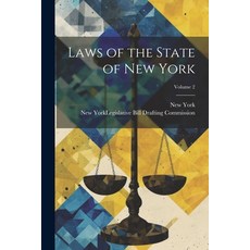 (영문도서) Laws of the State of New York; Volume 2 Paperback, Legare Street Press, English, 9781022522039