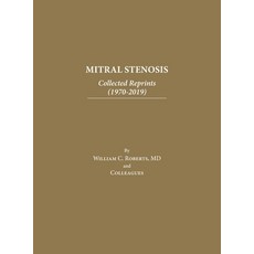 (영문도서) Mitral Stenosis: Collected Reprints (1970-2019) Hardcover, Baylor University Medical C..., English, 9798888621509
