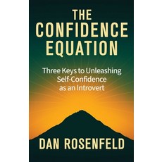 (영문도서)The Confidence Equation: Three Keys to Unleashing Self-Confidence as an Introvert Paperback, Health Communications, English, 9780757326066
