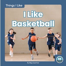 (영문도서) I Like Basketball Paperback, Little Blue Readers, English, 9781646190492